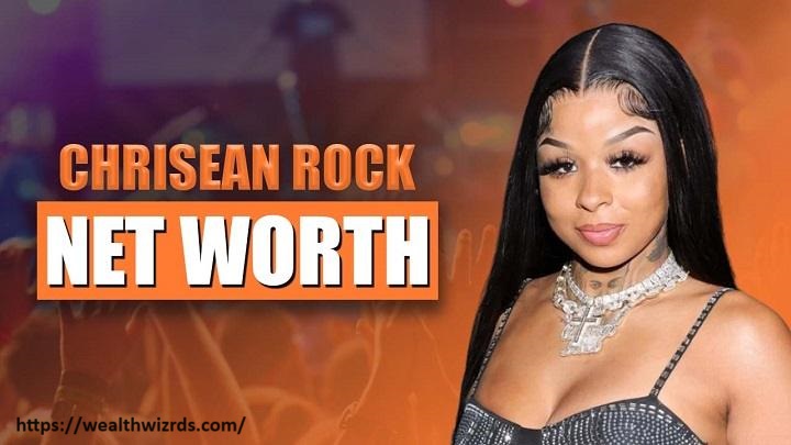 Chrisean Rock Net Worth